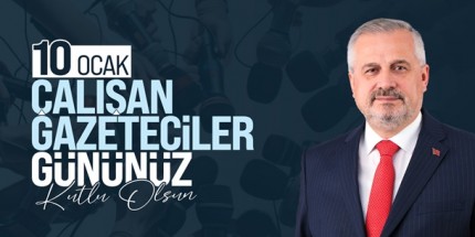 Başkan Hamit Kılıç'tan 10 Ocak Gazeteciler Günü Mesajı